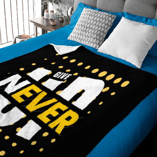Never Give Up Baby Blankets