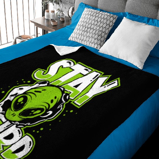 Stay Weird Extraterrestrial Ufo Conspiracy Alien Baby Blankets