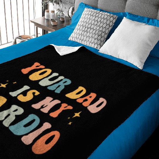 Your Dad Is My Cardio Gift For Dad Baby Blankets