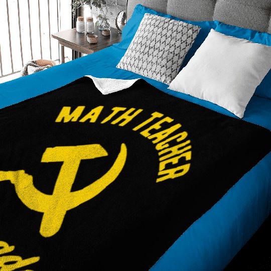Communist Math Teacher Math Teacher Comrades Baby Blankets