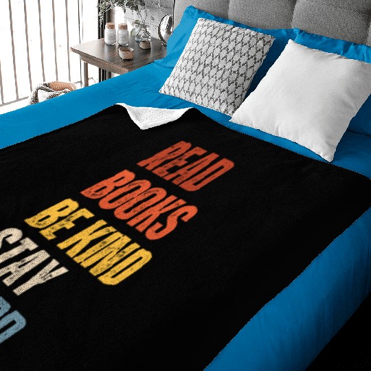 Read Books Be Kind Stay Weird Teacher Baby Blankets