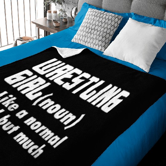 Wrestling Girl Definition Like A Normal Girl Baby Blankets