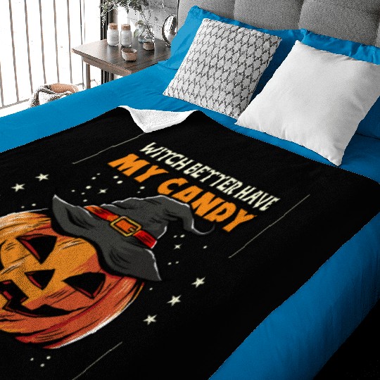 Witch better have my candy Baby Blankets
