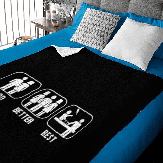 Good Better Best Bartender Mixologist Barmaid Baby Blankets