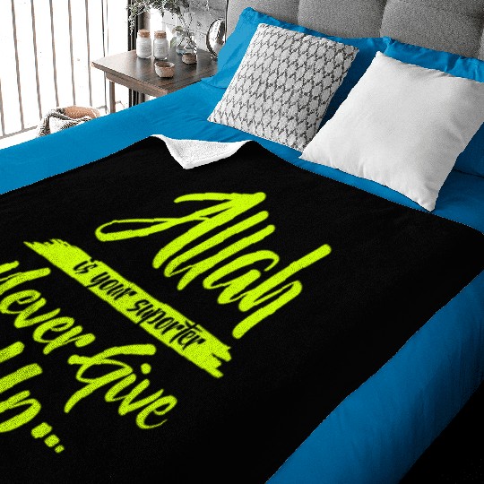 Allah is your suporter never Give Up Baby Blankets