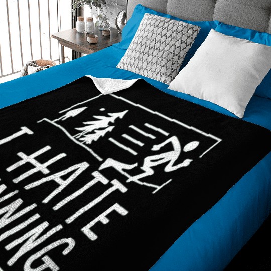 I Hate Running Funny Sarcastic Marathon Runner Baby Blankets