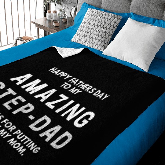 Happy fathers day to my amazing step-dad Baby Blankets