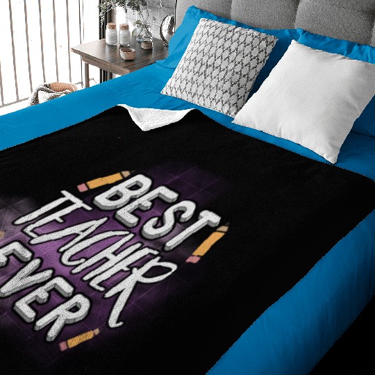 Best Teacher Ever Baby Blankets