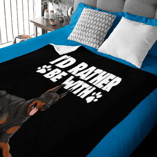 I'd Rather Be With Doberman Baby Blankets