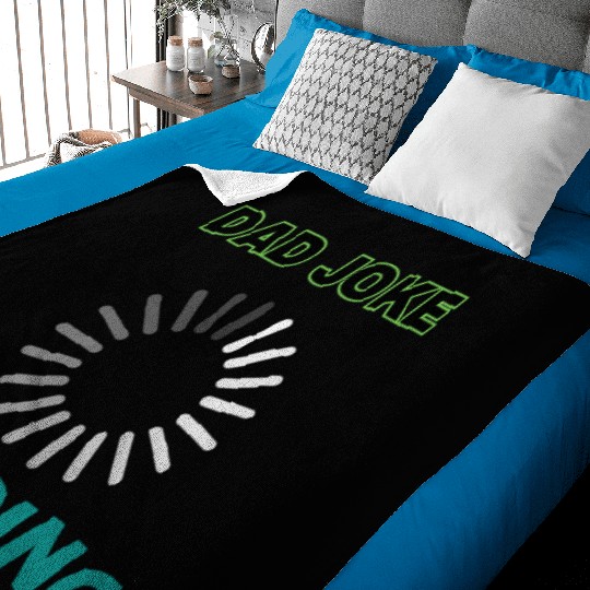 Dad joke loading Baby Blankets