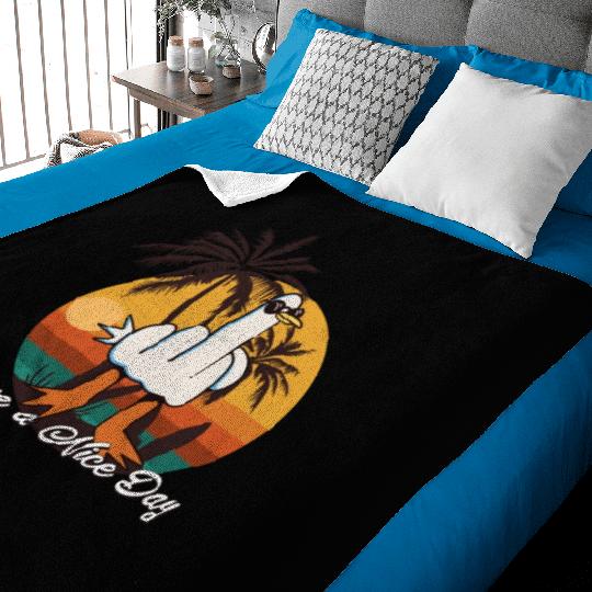 Funny Seagull Middle Finger - Have a Nice Day Baby Blankets