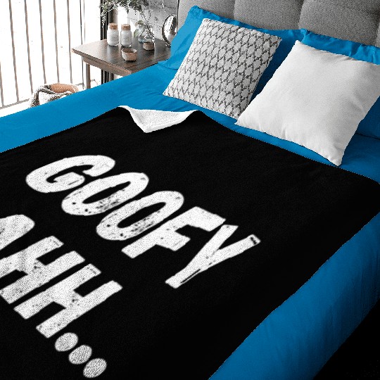 Goofy Ahh Baby Blankets