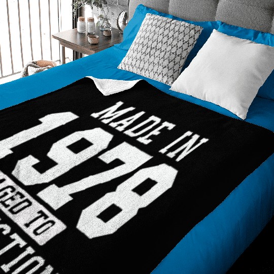 MADE IN 1978 AGE TO PERFECTION Baby Blankets