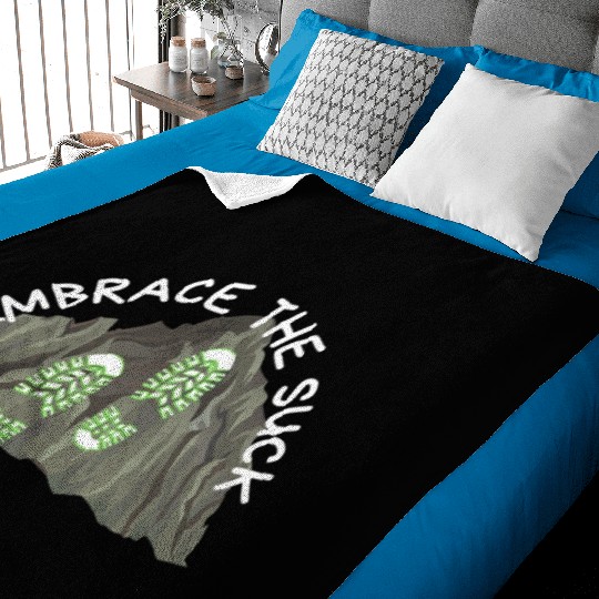 Embrace the Suck! Baby Blankets