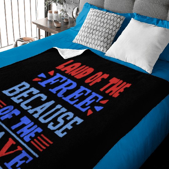 land of the free because of the brave 01 Baby Blankets