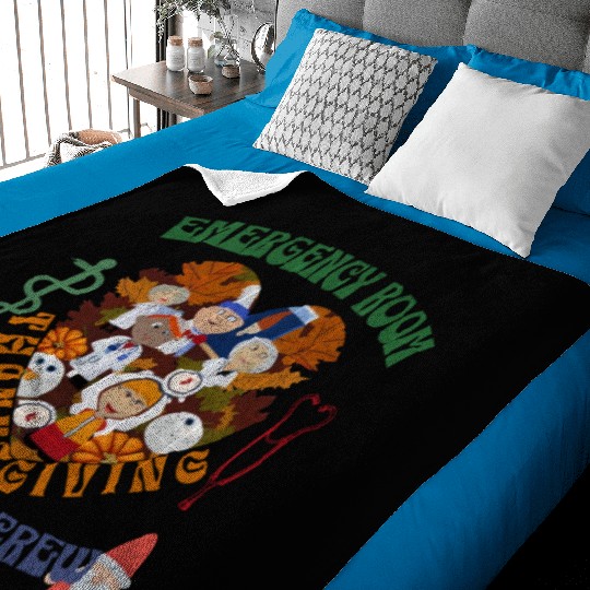Emergency Room Thanksgiving Boo Boo crew Baby Blankets