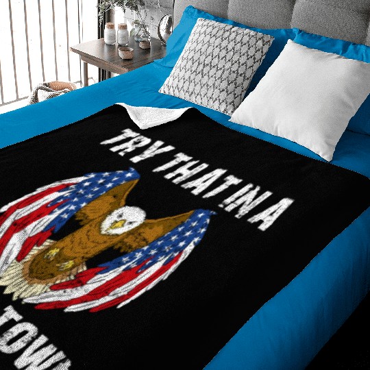 Try That In A Small Town American Flag Eagle Baby Blankets