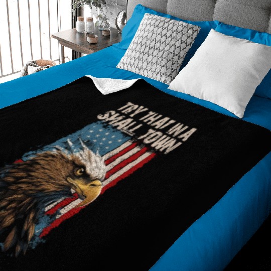 Try That In A Small Town American Flag Eagle Baby Blankets