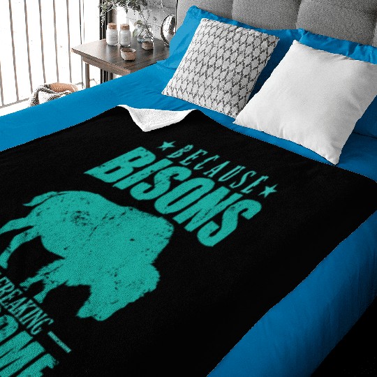 Because Bisons are Freaking Awesome Animal Baby Blankets