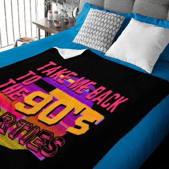 Take me back to the 90's Parties Baby Blankets