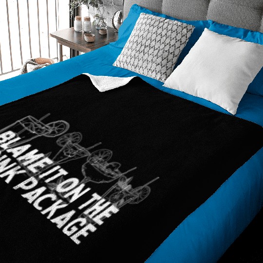 Cruise Ship Blame It On The Drink Package Cruise Baby Blankets