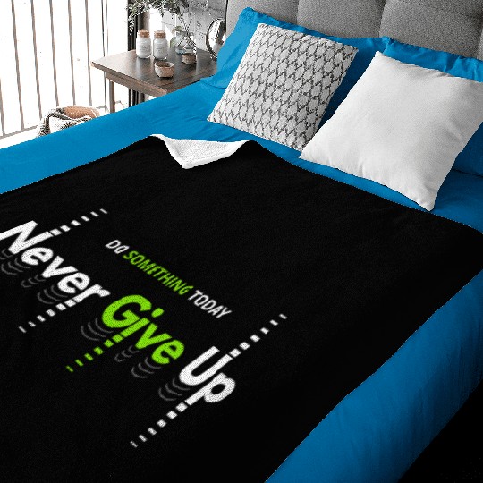 Men's And Women's Print Do Something Today Baby Blankets