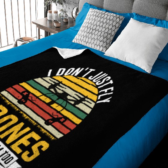 I Don t Just Fly Drones I Crash Them Too Baby Blankets