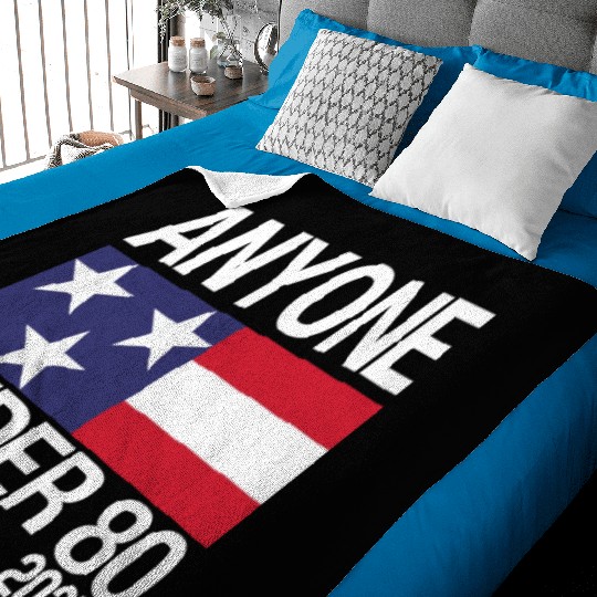 Anyone Under 80 Funny 2024 President Election Baby Blankets