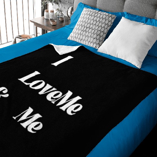 I love me and me too5 Baby Blankets