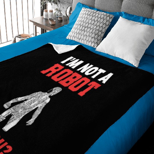 I'm Not A Robot Are You? Robot Programmer Baby Blankets
