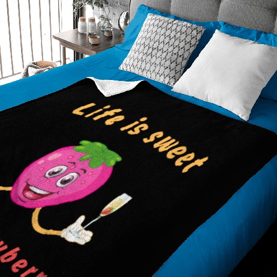 Life is sweet like strawberry Baby Blankets