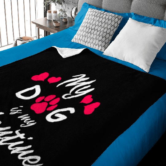 My dog is my valentine Baby Blankets