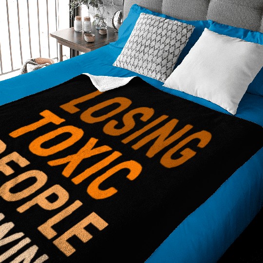 Losing toxic people is a win Baby Blankets