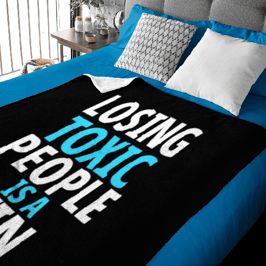 Losing toxic people is a win Baby Blankets
