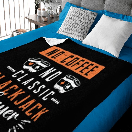 Classic Blackjack No Coffee No Casino Coffee Lover Baby Blankets