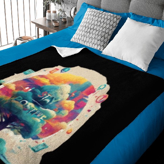 Stay positive Baby Blankets