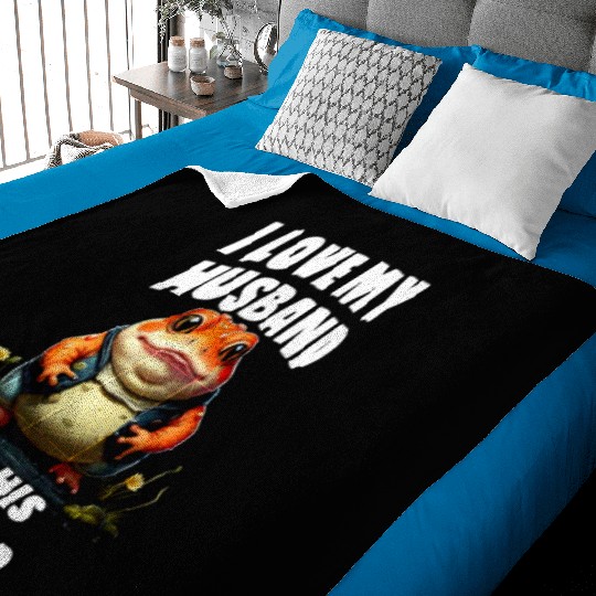I love my husband and her ugly toad Herpetologist Baby Blankets