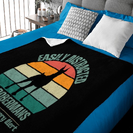 Doberman lover Gift Easily Distracted By Dobermans Baby Blankets