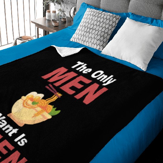 The Only Men I Want Is Ramen Hot Bowl Japanese Baby Blankets