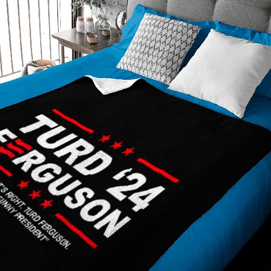 TURD FERGUSON for President 2024 Baby Blankets