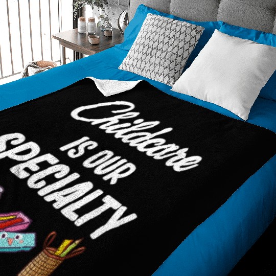 Childcare is our Speciality Daycare Teacher Baby Blankets