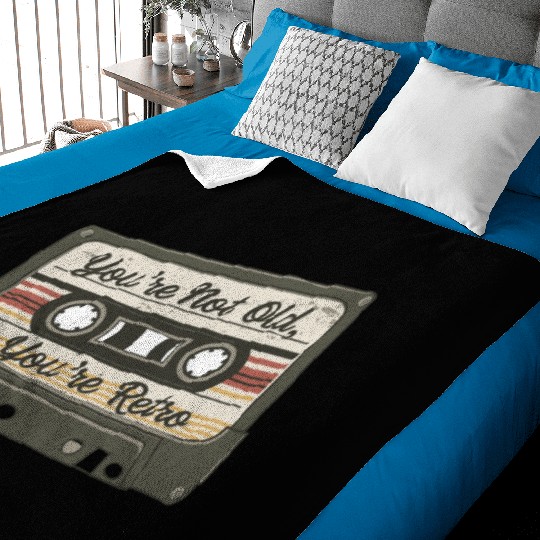 You're Not Old You're Retro Classic Cassette Tape Baby Blankets