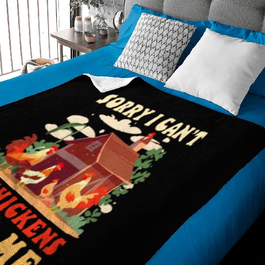 Chicken Farmer I Can't Chickens Need Me Baby Blankets