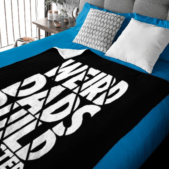Weird Dads Build Character Funny Dad Baby Blankets