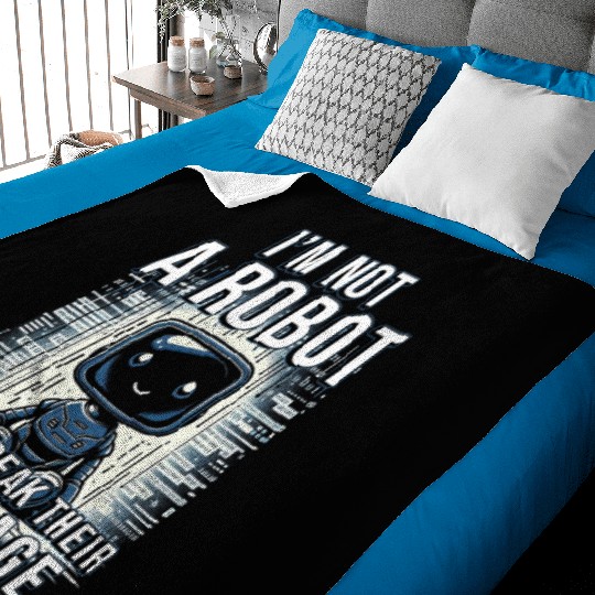 Robotics Engineer I'm Not A Robot Baby Blankets