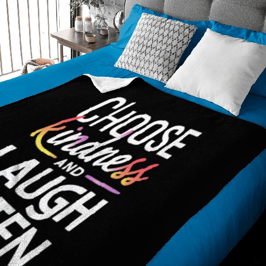 Choose Kindness And Laugh Often Motivation Baby Blankets