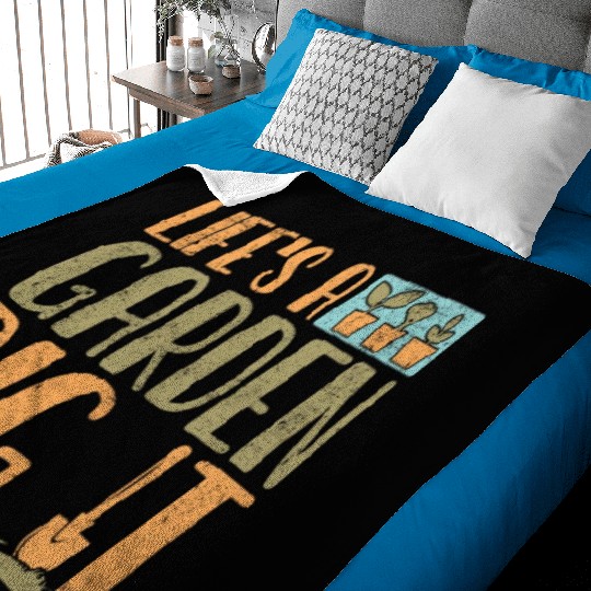 Gardener Life's A Garden Dig It Gardening Planting Baby Blankets