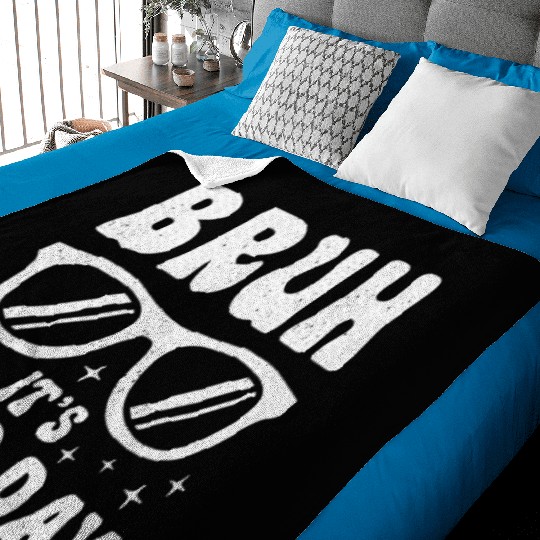 Bruh It's Field Day Teacher Happy Baby Blankets