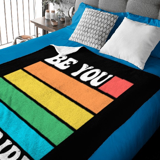 Be You LGBTQ Gay Lesbian Pride Ally Rainbow Flag Baby Blankets