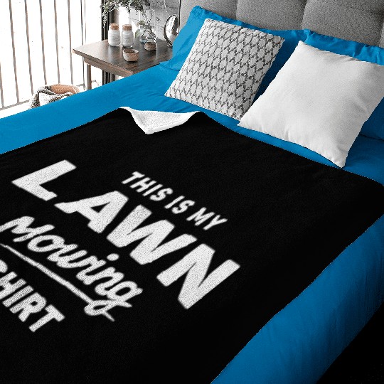 This is My Lawn Mowing Funny Mower Baby Blankets